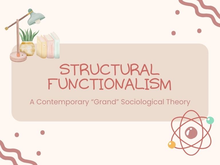 Structural Functionalism: From Theory to Paradigm